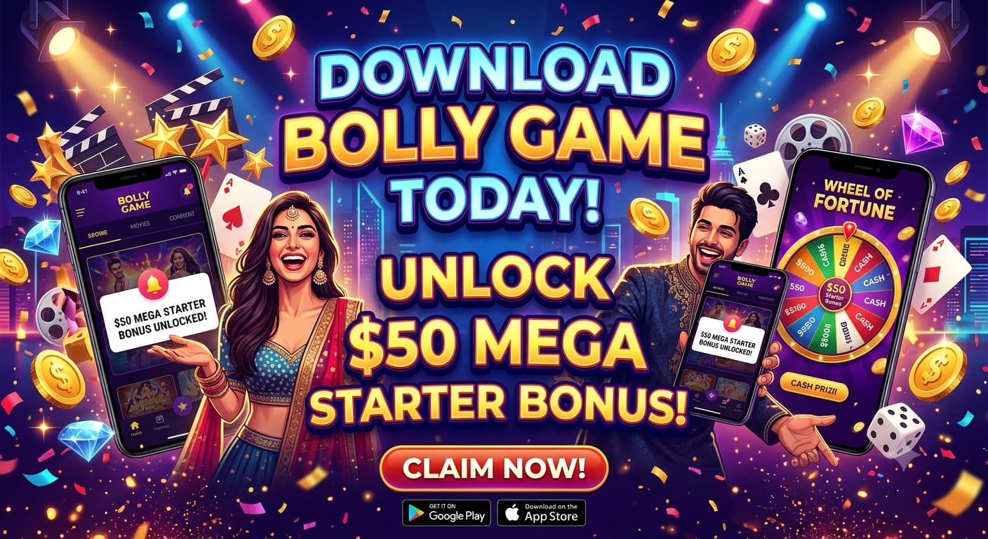 Download Bolly Game Today & Unlock $50 Mega Starter Bonus | Bolly Game (2026)
